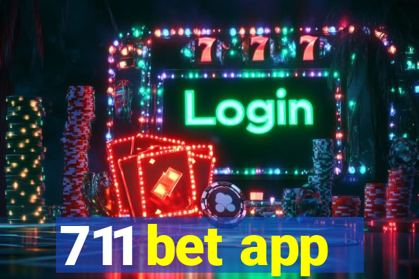 711 bet app